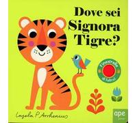 Dove sei, signora Tigre?