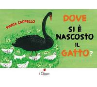 Dove si è nascosto il gatto? Ediz. a colori