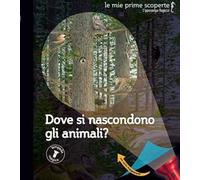 Dove si nascondono gli animali?