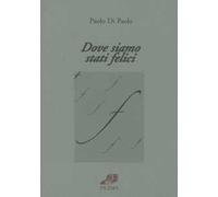 Dove siamo stati felici. La passione dei libri