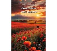 Dove siamo stati insieme