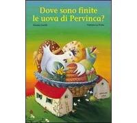 Dove sono finite le uova di Pervinca?