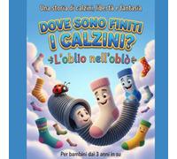Dove sono finiti i calzini?: l'oblio nell'oblò