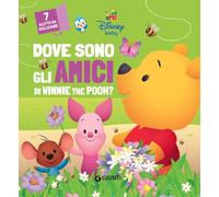 Dove sono gli amici di Winnie the Pooh? Ediz. a colori