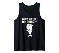 Dove Sono i Delfini?! - Divertente Hawaii Meme Animal Canotta