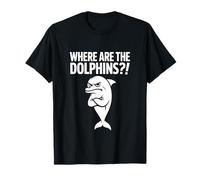 Dove Sono i Delfini?! - Divertente Hawaii Meme Animal Maglietta