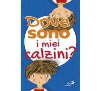 Dove sono i miei calzini? Ediz. illustrata