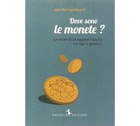 Dove sono le monete? Le chiavi di un legame riuscito tra figli e genitori