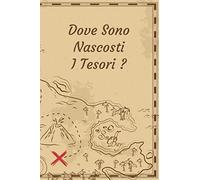 Dove Sono Nascosti I Tesori ?: Diario di bordo per i metal detector, tenere traccia delle vostre statistiche di rilevazione dei metalli e migliorare le vostre abilità, regalo per i metal detector