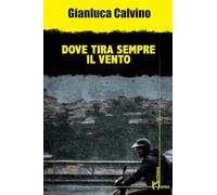 Dove Tira Sempre Il Vento - - 2024