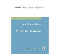 Dov'è tuo fratello? Pagine di fraternità nel libro della Genesi