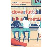 Dove tutto è a metà