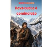 Dove tutto è cominciato