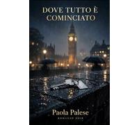 Dove tutto è cominciato