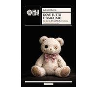 Dove tutto è sbagliato. La storia di Matilde Sorrentino