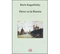 Dove va la Russia