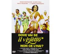 Dove vai se il vizietto non ce l'hai?