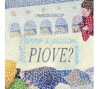 Dove vanno i piccioni quando piove?