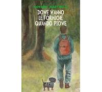 Dove vanno le formiche quando piove