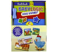 Dove vivono? Baby logic. Ediz. illustrata