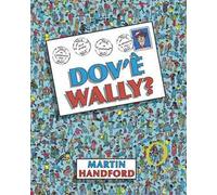 Dov'è Wally? Ediz. a colori