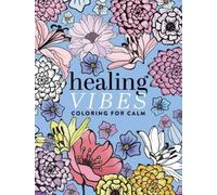 Dover Publications Inc Healing Vibes: Coloring for Calm (Tascabile)