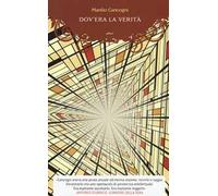 Dov'era la verità