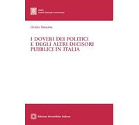 i Doveri dei politici e degli altri decisori pubblici in Italia