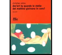 Dov'eri tu quando le stelle del mattino gioivano in coro?-Raimo, Christian-Coper