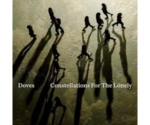 Doves - Constellations For The Lonely