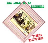 Doves - Lord Is My Shepherd