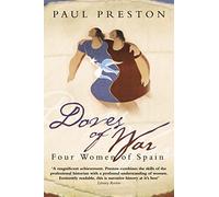 Doves of War: Four Women of Spain