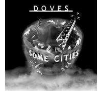 Doves - Some Cities