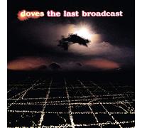 Doves - The Last Broadcast (180 Gr.)