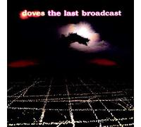 Doves - The Last Broadcast (Grey)