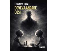 Doveva andare cosi