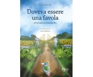 Doveva essere una favola. Un'emozione chiamata Blu