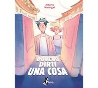 Dovevo dirti una cosa