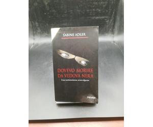Dovevo morire da vedova nera