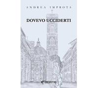 Dovevo ucciderti
