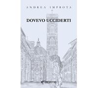 Dovevo ucciderti - 2024 - Incipit23 (Narrare)