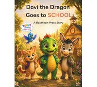 Dovi the Dragon Goes to SCHOOL