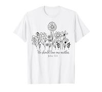 dovremmo Amare Un Uomo Cristiano e Le Donne Amano Dio e Gesù Maglietta