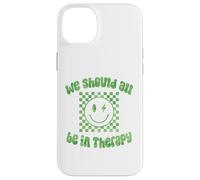 Dovremmo essere tutti in terapia Consapevolezza della salute mentale Sii gentile Custodia per iPhone 14 Plus