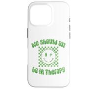 Dovremmo essere tutti in terapia Consapevolezza della salute mentale Sii gentile Custodia per iPhone 16 Pro