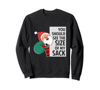 Dovresti Vedere Le Dimensioni del Mio Sacco Funny Santa Christmas Felpa
