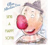 Dow, Ellen Albertini - Sing a Happy Song