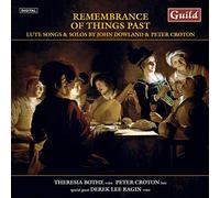 John Dowland John Dowland/Peter Croton: Remembrance of Things Past (CD) Album