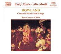 Dowland John – Dowland: Consort Music and Songs – NAXOS
