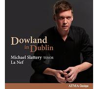 John Dowland Dowland in Dublin (CD) Album